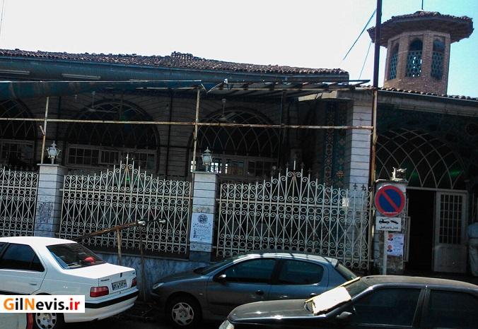 مرمت مسجد صفی رشت/ بیش از ۴۰۰ بنای تاریخی در رشت وجود دارد